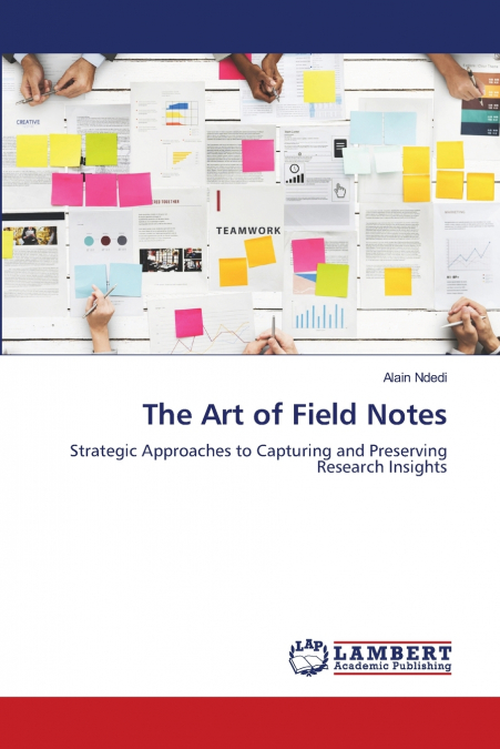 The Art of Field Notes