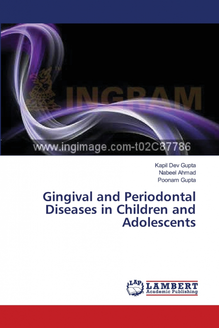 Gingival and Periodontal Diseases in Children and Adolescents
