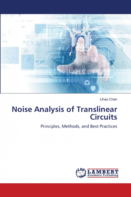 Noise Analysis of Translinear Circuits