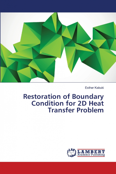 Restoration of Boundary Condition for 2D Heat Transfer Problem