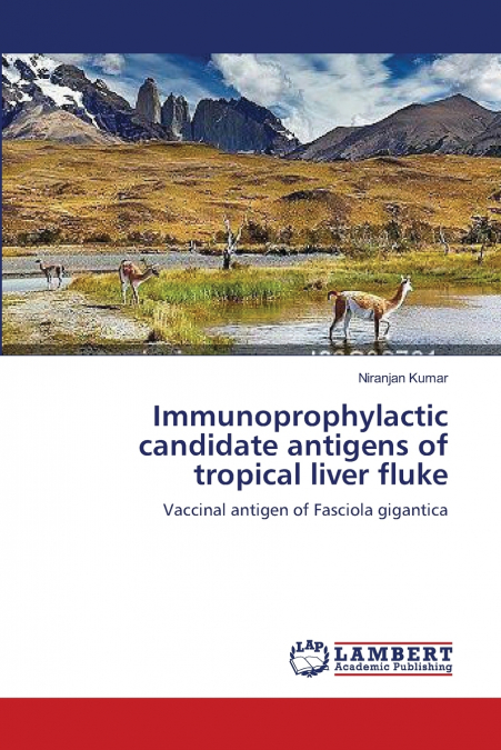 Immunoprophylactic candidate antigens of tropical liver fluke