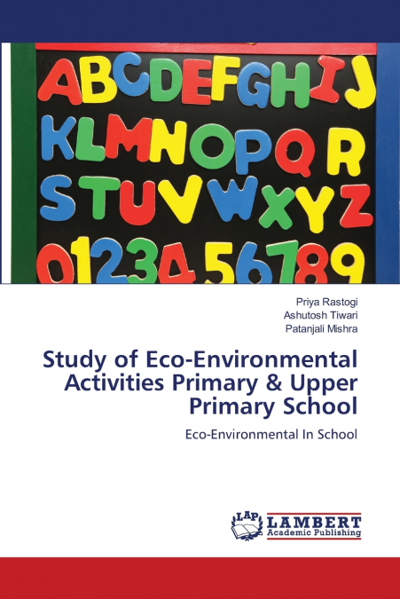 Study of Eco-Environmental Activities Primary & Upper Primary School