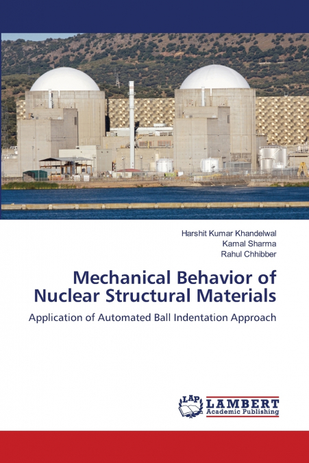 Mechanical Behavior of Nuclear Structural Materials