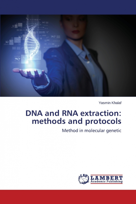 DNA and RNA extraction