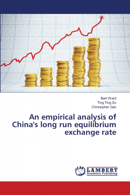 An empirical analysis of China’s long run equilibrium exchange rate