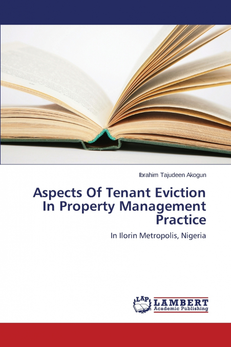 Aspects Of Tenant Eviction  In Property Management Practice