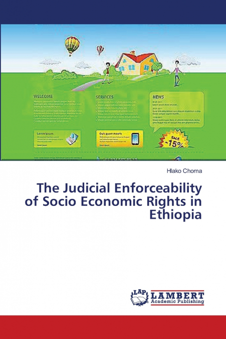 The Judicial Enforceability of Socio Economic Rights in Ethiopia