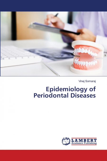 Epidemiology of Periodontal Diseases