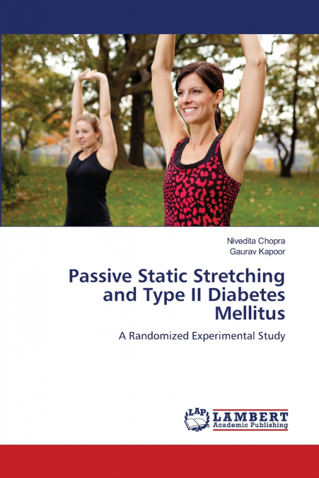 Passive Static Stretching and Type II Diabetes Mellitus