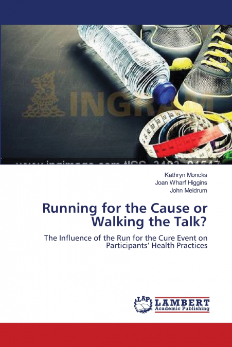 Running for the Cause or Walking the Talk?