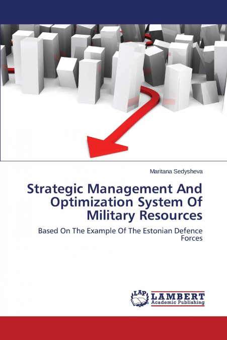 Strategic Management and Optimization System of Military Resources