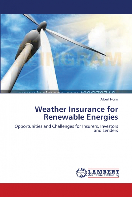 Weather Insurance for Renewable Energies