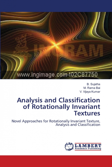 Analysis and Classification of Rotationally Invariant Textures