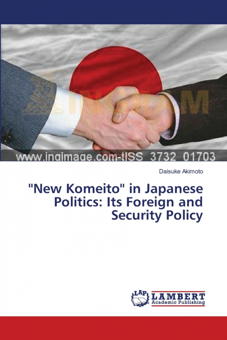 'New Komeito' in Japanese Politics