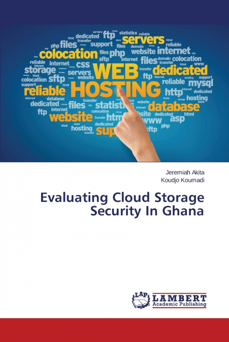 Evaluating Cloud Storage Security in Ghana