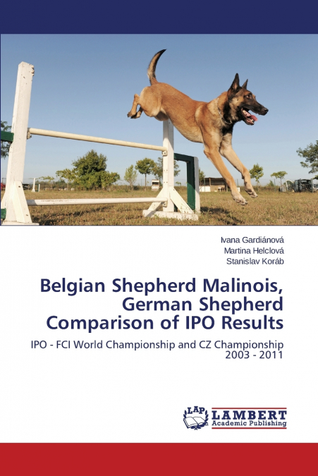Belgian Shepherd Malinois, German Shepherd Comparison of IPO Results