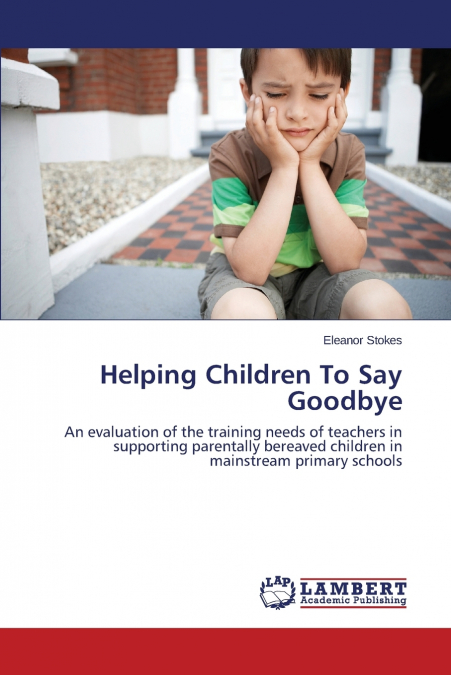Helping Children to Say Goodbye