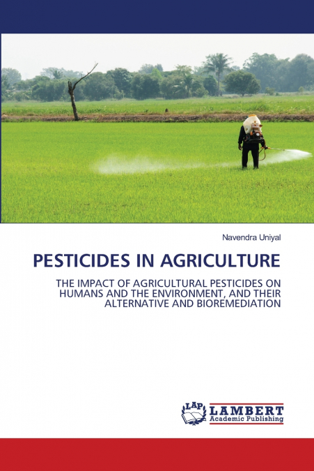 PESTICIDES IN AGRICULTURE