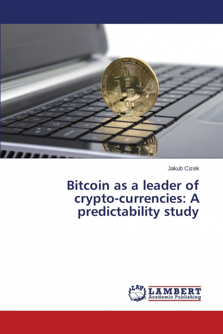 Bitcoin as a leader of crypto-currencies