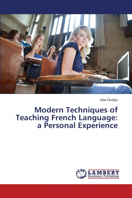 Modern Techniques of Teaching French Language