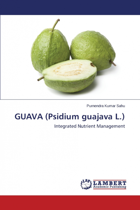 GUAVA (Psidium guajava L.)