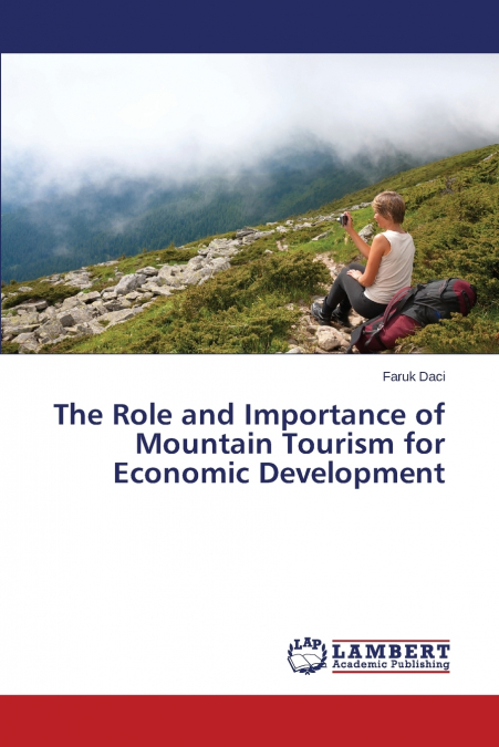 The Role and Importance of Mountain Tourism for Economic Development