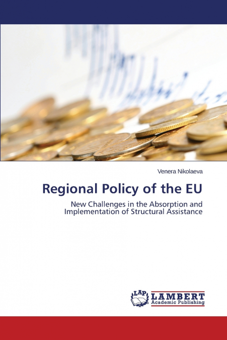 Regional Policy of the EU