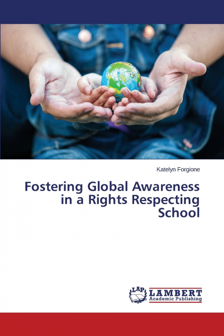 Fostering Global Awareness in a Rights Respecting School