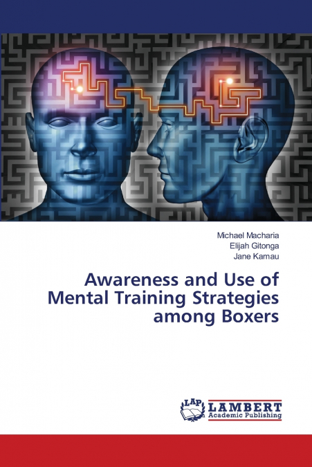 Awareness and Use of Mental Training Strategies among Boxers