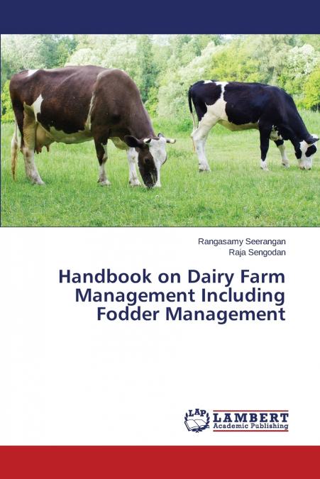 Handbook on Dairy Farm Management Including Fodder Management
