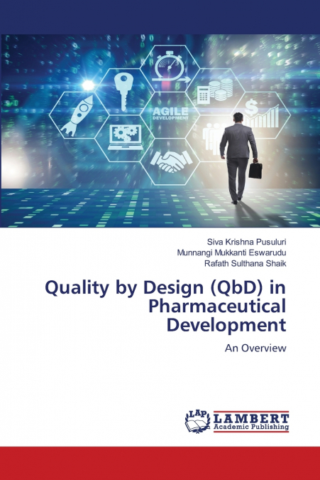 Quality by Design (QbD) in Pharmaceutical Development