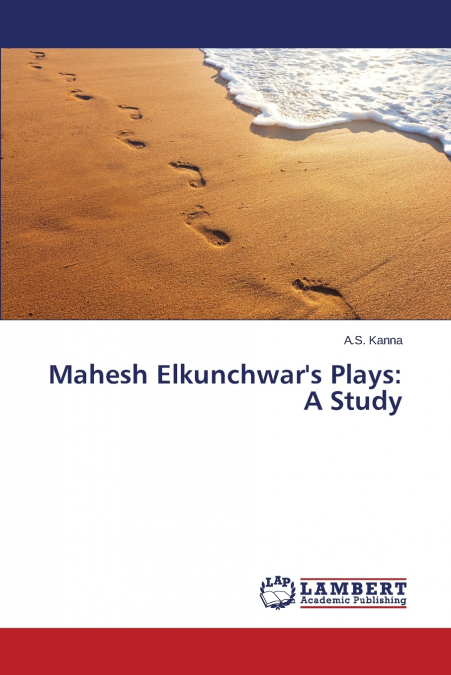 Mahesh Elkunchwar’s Plays