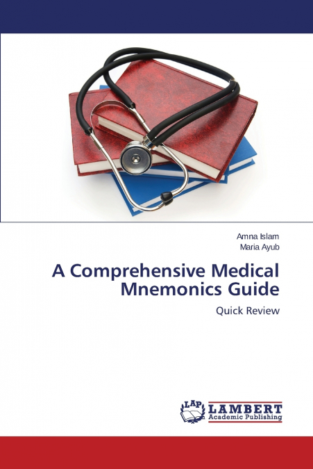 A Comprehensive Medical Mnemonics Guide