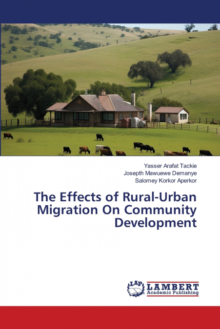 The Effects of Rural-Urban Migration On Community Development