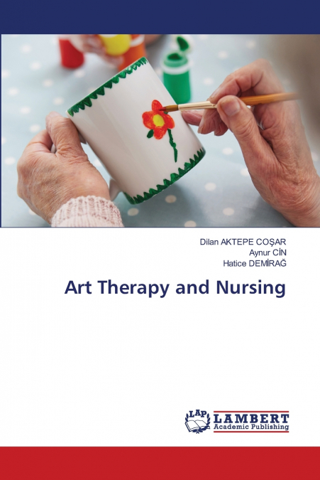 Art Therapy and Nursing