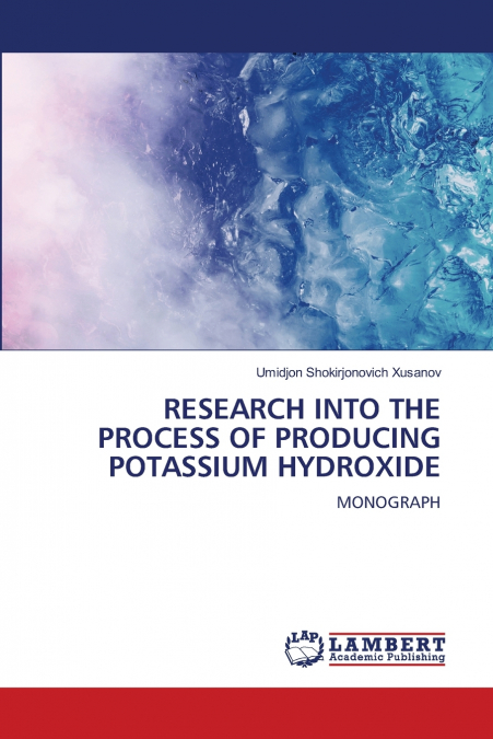 RESEARCH INTO THE PROCESS OF PRODUCING POTASSIUM HYDROXIDE