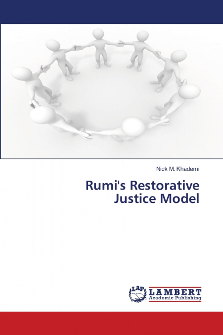 Rumi’s Restorative Justice Model