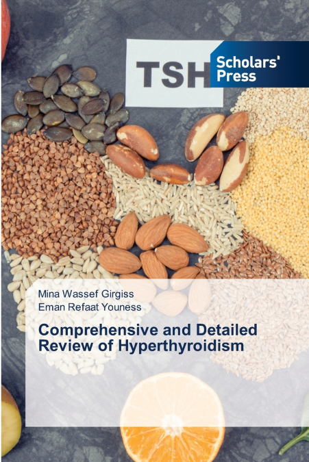 Comprehensive and Detailed Review of Hyperthyroidism
