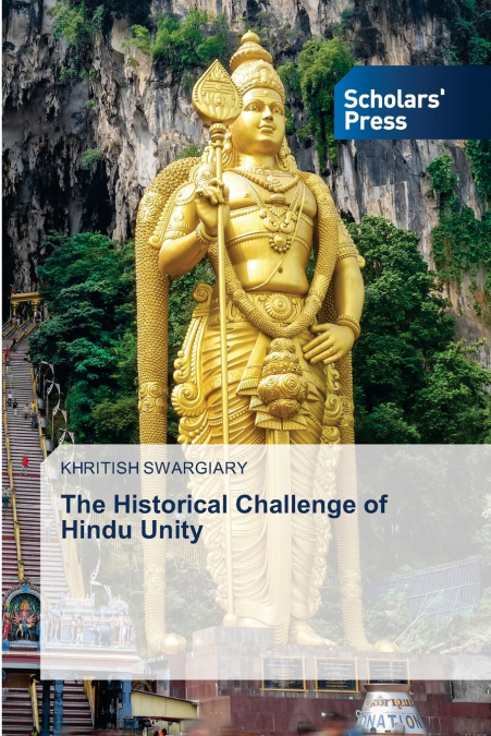 The Historical Challenge of Hindu Unity