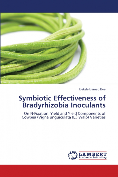 Symbiotic Effectiveness of Bradyrhizobia Inoculants