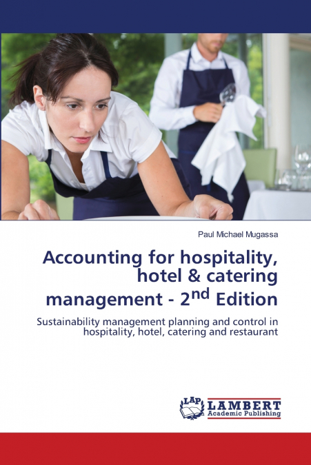 Accounting for hospitality, hotel & catering management - 2nd Edition