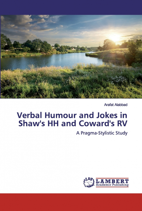 Verbal Humour and Jokes in Shaw’s HH and Coward’s RV