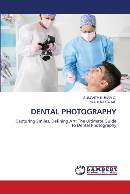 DENTAL PHOTOGRAPHY