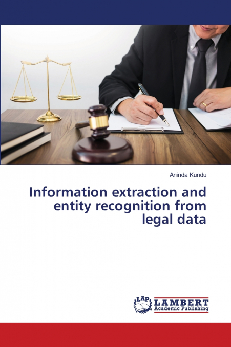 Information extraction and entity recognition from legal data