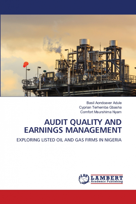 AUDIT QUALITY AND EARNINGS MANAGEMENT