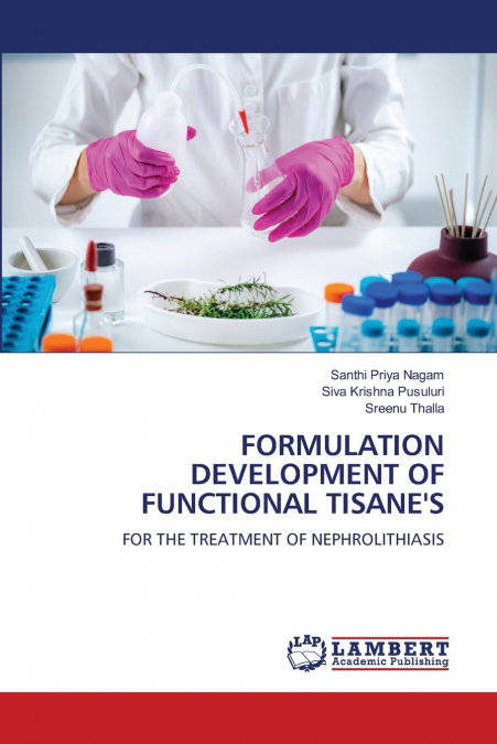 FORMULATION DEVELOPMENT OF FUNCTIONAL TISANE’S