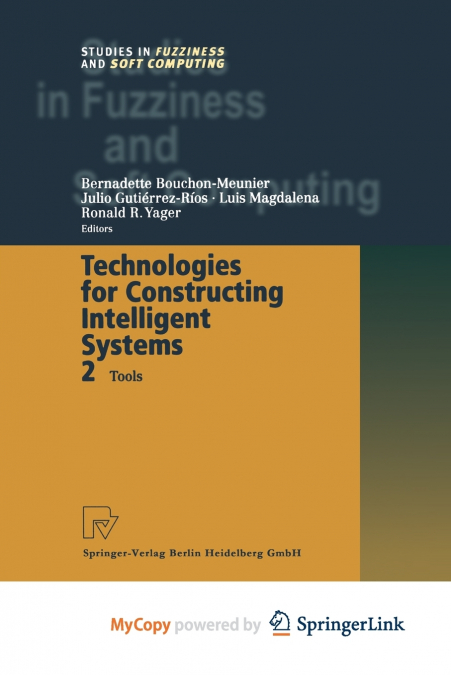 Technologies for Constructing Intelligent Systems 2