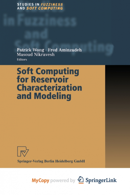 Soft Computing for Reservoir Characterization and Modeling