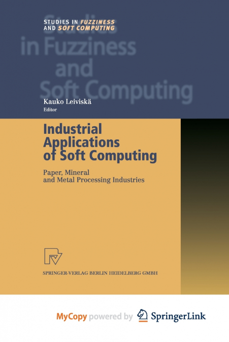 Industrial Applications of Soft Computing