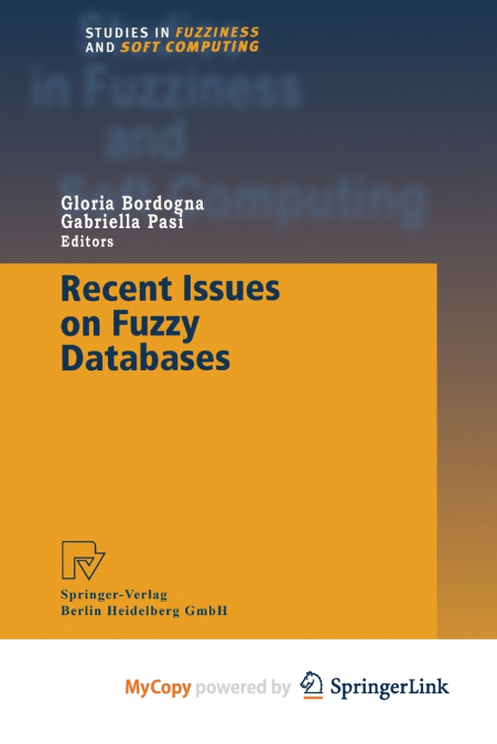 Recent Issues on Fuzzy Databases